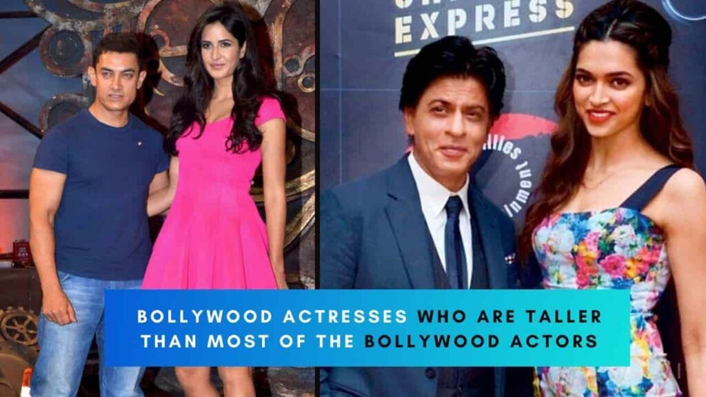 Bollywood Actresses Who Are Taller Than Most Of The Bollywood Actors 1024x576 