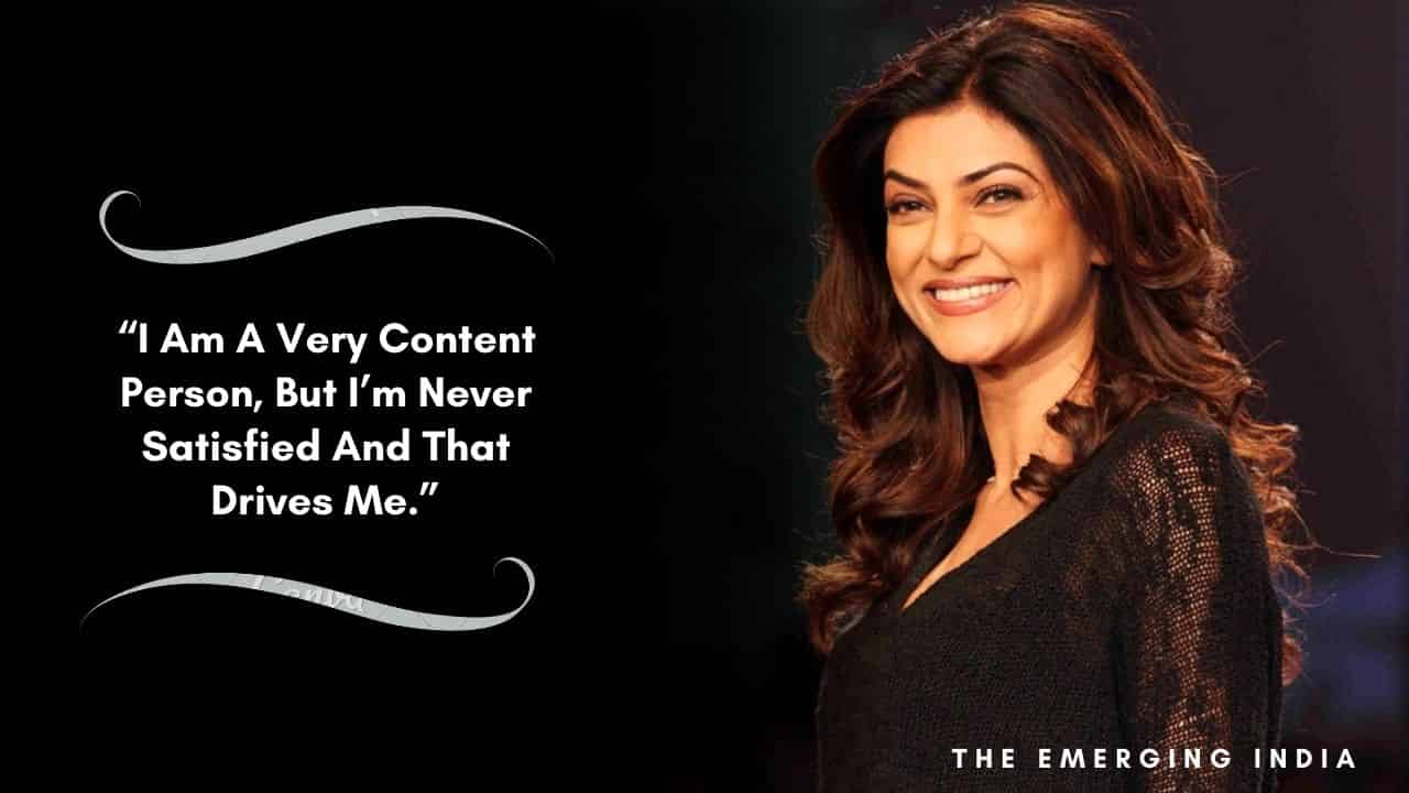20 Sushmita Sen Quotes For Every Strong And Independent Woman Who Wants To Live Life On Her Own 